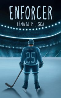 Enforcer - Lena M. Bielska - ebook