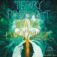 Równoumagicznienie - Terry Pratchett - audiobook