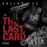 The Last Card - Kolton Lee - audiobook