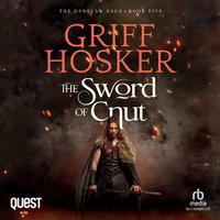 The Sword of Cnut - Griff Hosker - audiobook