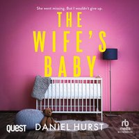 The Wife’s Baby - Daniel Hurst - audiobook