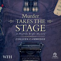 Murder Takes The Stage - Colleen Cambridge - audiobook
