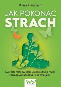 Jak pokonać strach - Klara Hanstein - ebook