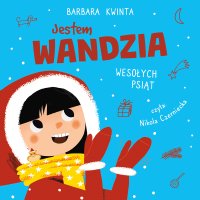 Jestem Wandzia. Wesołych psiąt - Barbara Kwinta - audiobook