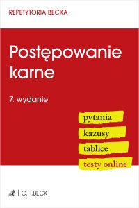 Postępowanie karne. Pytania. Kazusy. Tablice. Testy online - Lucyna Wyciszkiewicz-Pardej - ebook