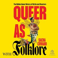 Queer as Folklore - Sacha Coward - audiobook