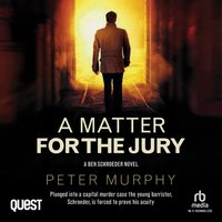 A Matter for the Jury - Peter Murphy - audiobook