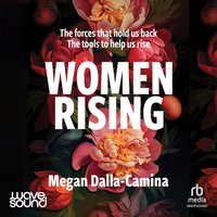 Women Rising - Megan Dalla-Camina - audiobook
