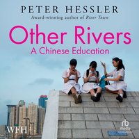 Other Rivers - Peter Hessler - audiobook