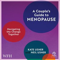 A Couple's Guide to the Menopause - Kate Usher - audiobook