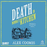Death in Nonna's Kitchen - Alex Coombs - audiobook