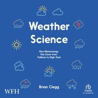 Weather Science - Brian Clegg - audiobook