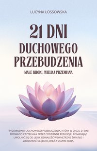 21 DNI DUCHOWEGO PRZEBUDZENIA - Lucyna Łossowska - ebook