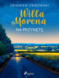 Willa Morena 14. Na przynętę - Zbigniew Zbikowski - ebook