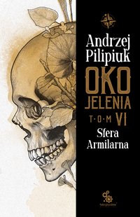 Oko Jelenia. Sfera Armilarna - Andrzej Pilipiuk - ebook