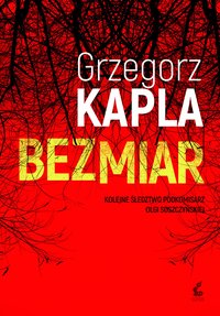 Bezmiar - Grzegorz Kapla - ebook