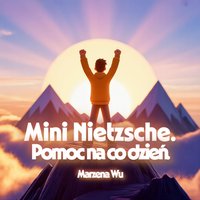 Mini Nietzsche. Pomoc na co dzień. - Marzena Wu - ebook