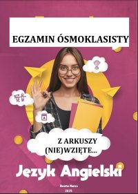 Z arkuszy (nie)wzięte. Język angielski. Egzamin ósmoklasisty - Beata Kurec - ebook