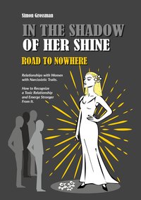 In the Shadow of Her Shine - Szymon Grossman - ebook