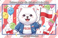 Kolorowanka dla dzieci Yuki Yukusilek, Patriotyczne przygody samojeda, wiek 1-8 lat, tęczowy motyw z babeczkami i słodyczami, Edukacyjne strony z aktywnościami - Yuki Yukusilek - ebook