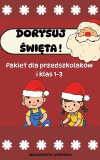 Dorysuj święta! - Małgorzata Liszewska - ebook