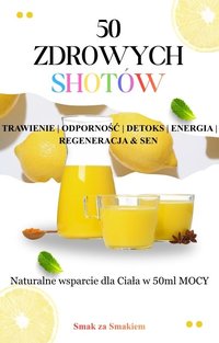 50 ZDROWYCH SHOTÓW - Eliza Płonicka - ebook