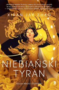 Niebiański tyran - Xiran Jay Zhao - ebook