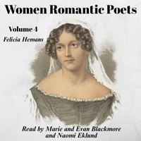 Women Romantic Poets - Volume 4 - Naomi Eklund-Fudge - audiobook