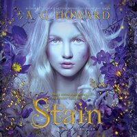 Stain - A. G. Howard - audiobook