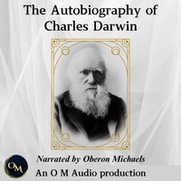Autobiography of Charles Darwin - Francis Darwin - audiobook