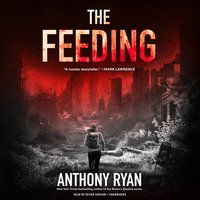 Feeding - Anthony Ryan - audiobook