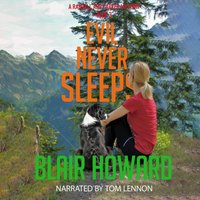 Evil Never Sleeps - Blair Howard - audiobook