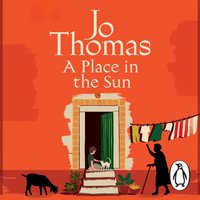 Place in the Sun - Jo Thomas - audiobook