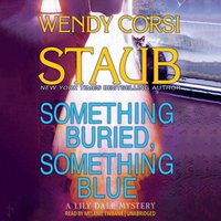Something Buried, Something Blue - Wendy Corsi Staub - audiobook