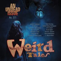 Weird Tales Magazine No. 371 - Opracowanie zbiorowe - audiobook