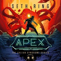 Apex - Seth Ring - audiobook