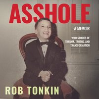Asshole - Rob Tonkin - audiobook