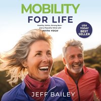Mobility for Life - Jeff Bailey - audiobook