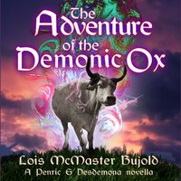 Adventure of the Demonic Ox - Lois McMaster Bujold - audiobook