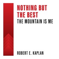 Nothing But The Best - Robert E. Kaplan - audiobook
