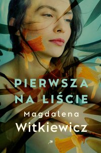 Pierwsza na liście - Magdalena Witkiewicz - ebook