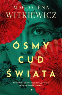 Ósmy cud świata - Magdalena Witkiewicz - ebook