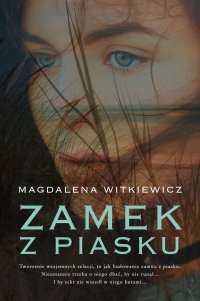 Zamek z piasku - Magdalena Witkiewicz - ebook