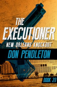 New Orleans Knockout [DRM] - Don Pendleton - ebook