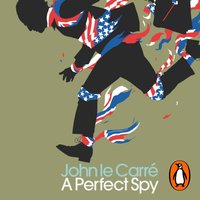 Perfect Spy - John le Carre - audiobook