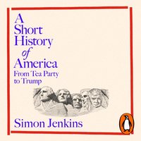 Short History of America - Simon Jenkins - audiobook