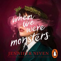 When We Were Monsters - Jennifer Niven - audiobook