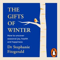 Gifts of Winter - Dr Stephanie Fitzgerald - audiobook