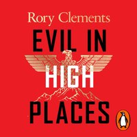 Evil in High Places - Rory Clements - audiobook