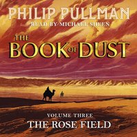 Rose Field: The Book of Dust Volume Three - Christopher Wormell - audiobook
